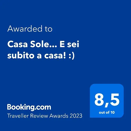 Casa Sole... E Sei Subito A Casa! :)